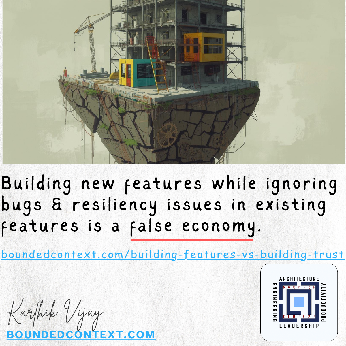Bulding new features - false economy