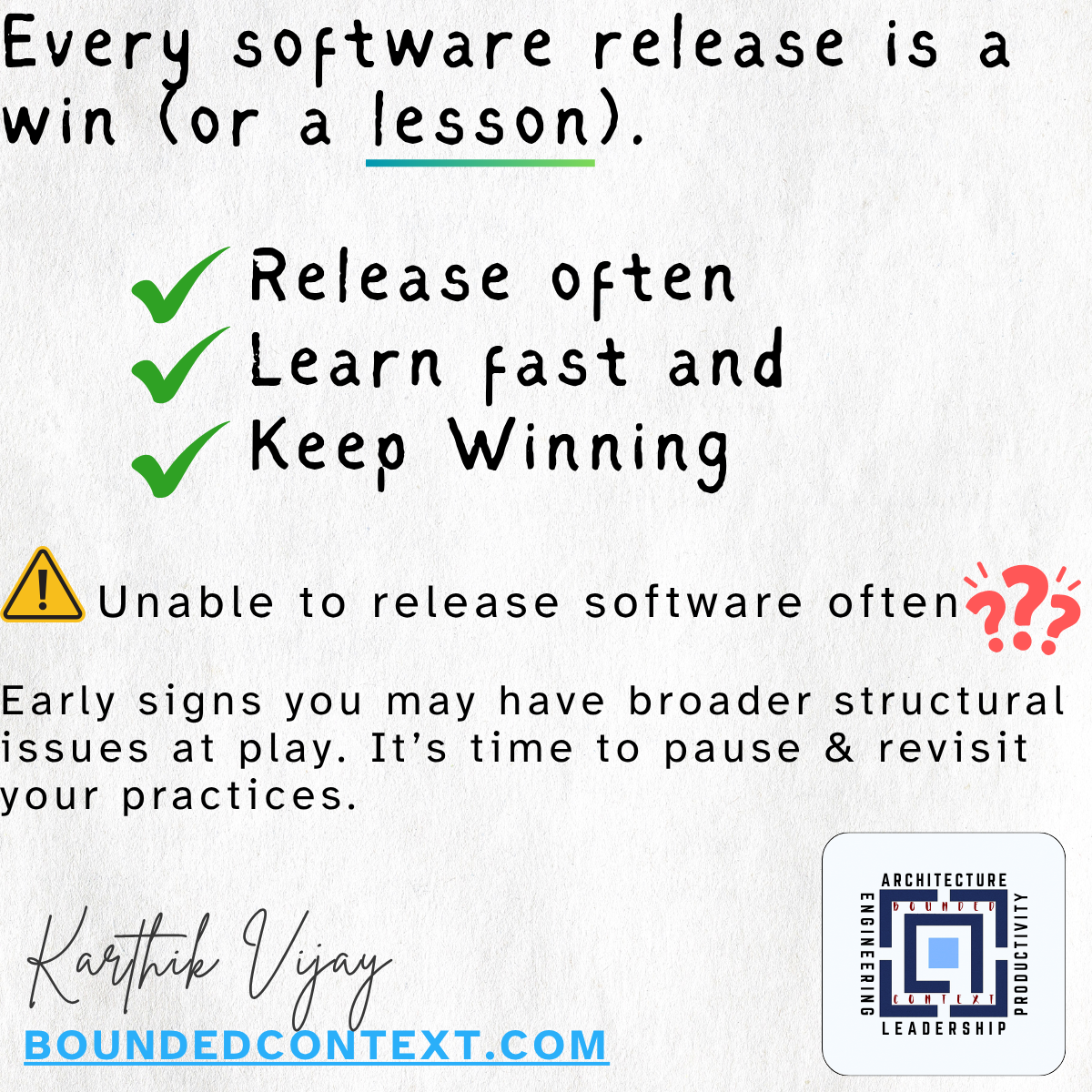Why should you release software often?